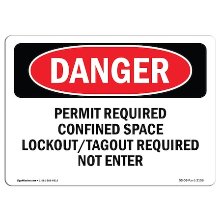 Signmission OSHA Danger, Permit Required Confined Space Lockout Tagout, 10in X 7in Decal, 10" W, 7" H, Landscape OS-DS-D-710-L-2156